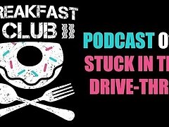 BC PODCAST 015 - STUCK IN THE DRIVE-THRU