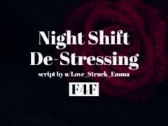 'Night Shift De-Stressing [F4F][Gentle Fdom][Comfort]'